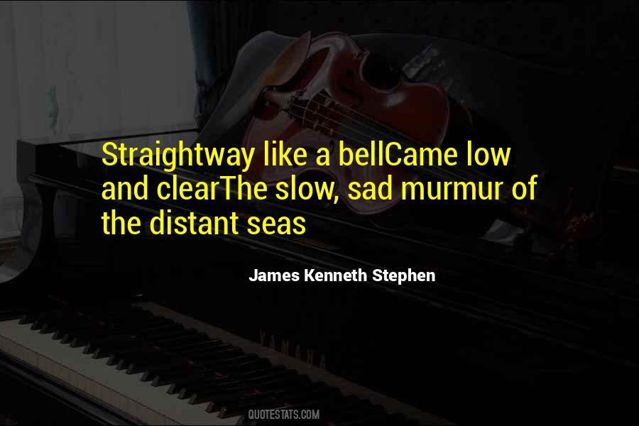 James Kenneth Stephen Quotes #1804331