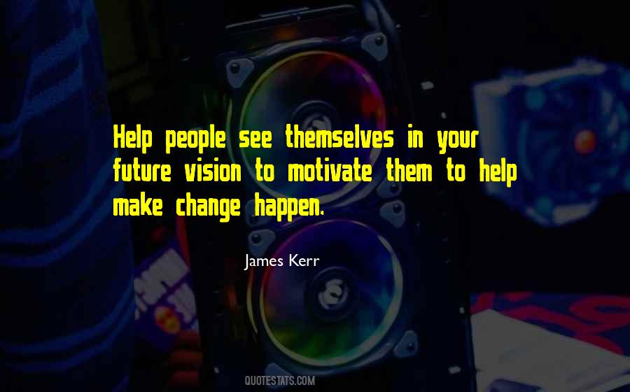 James Kerr Quotes #1755121