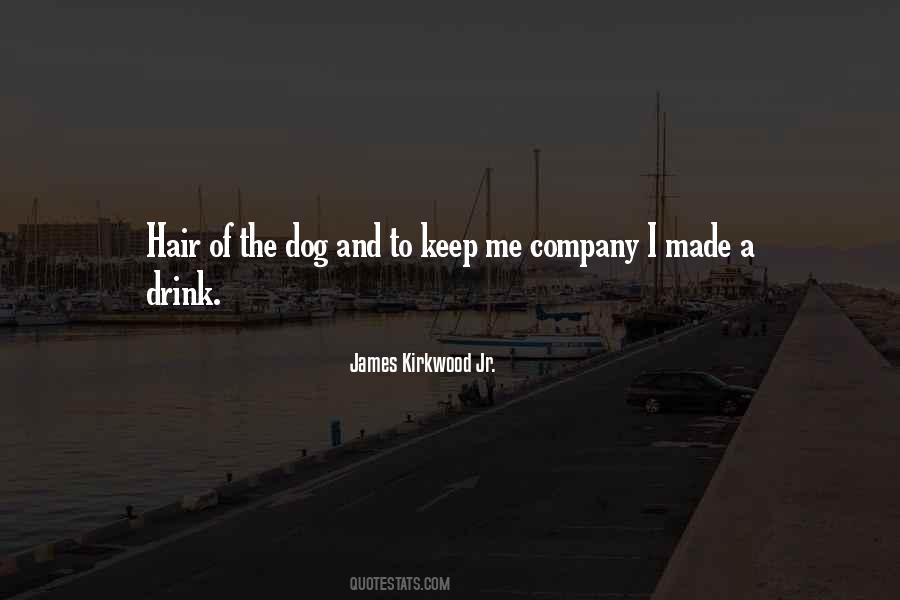 James Kirkwood Jr. Quotes #169943