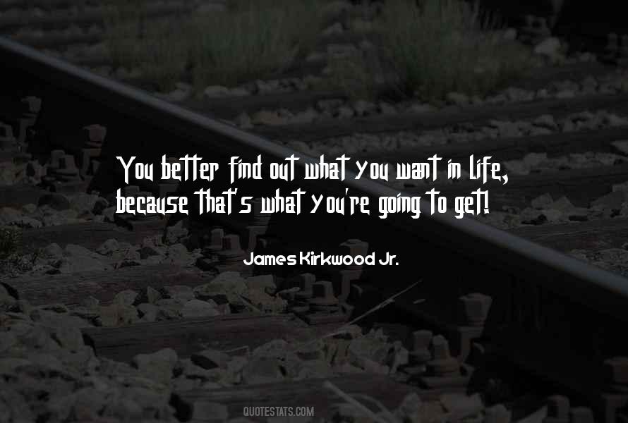 James Kirkwood Jr. Quotes #742463