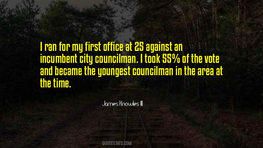 James Knowles III Quotes #1480983