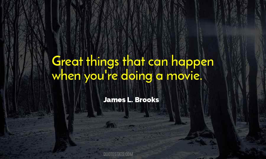 James L. Brooks Quotes #1616643