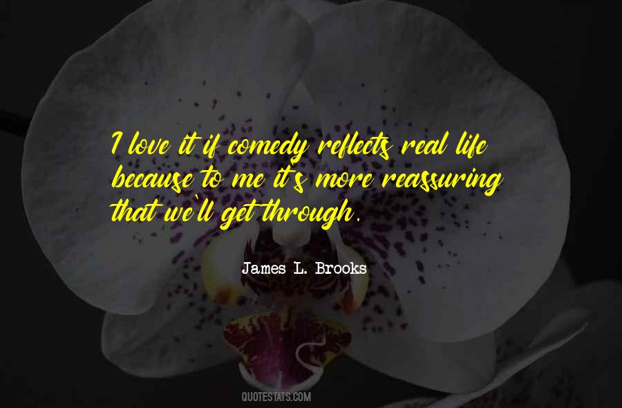 James L. Brooks Quotes #1779141