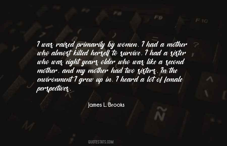 James L. Brooks Quotes #1781866