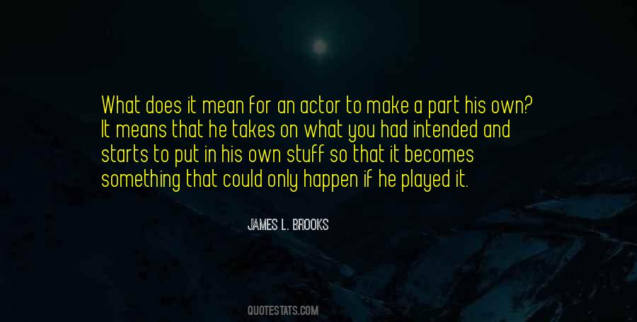 James L. Brooks Quotes #39891