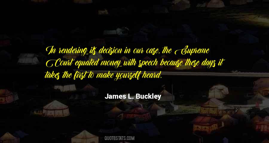 James L. Buckley Quotes #1108162