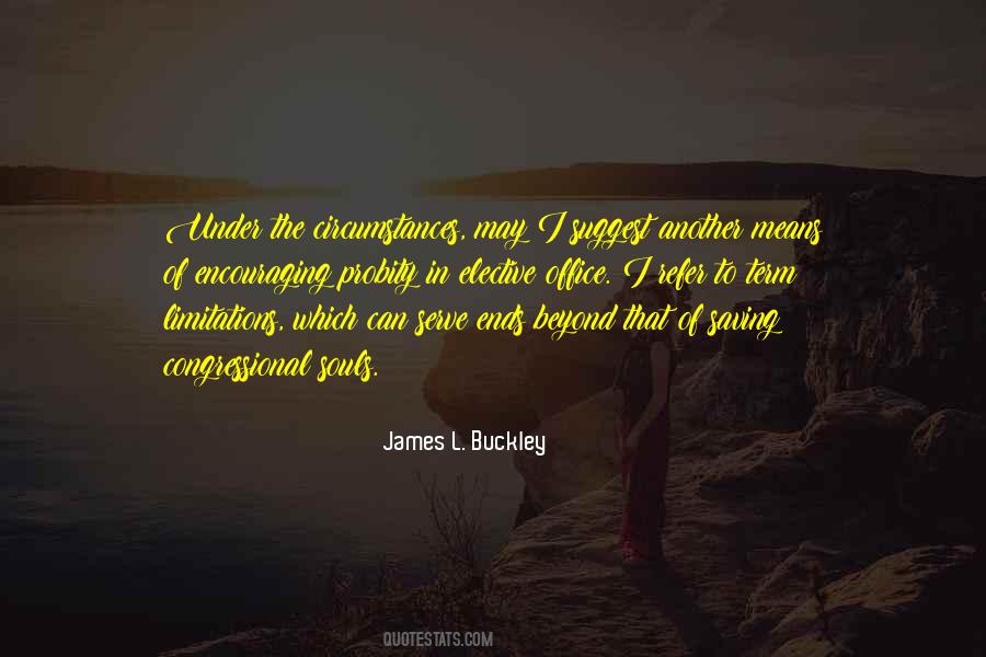 James L. Buckley Quotes #420000