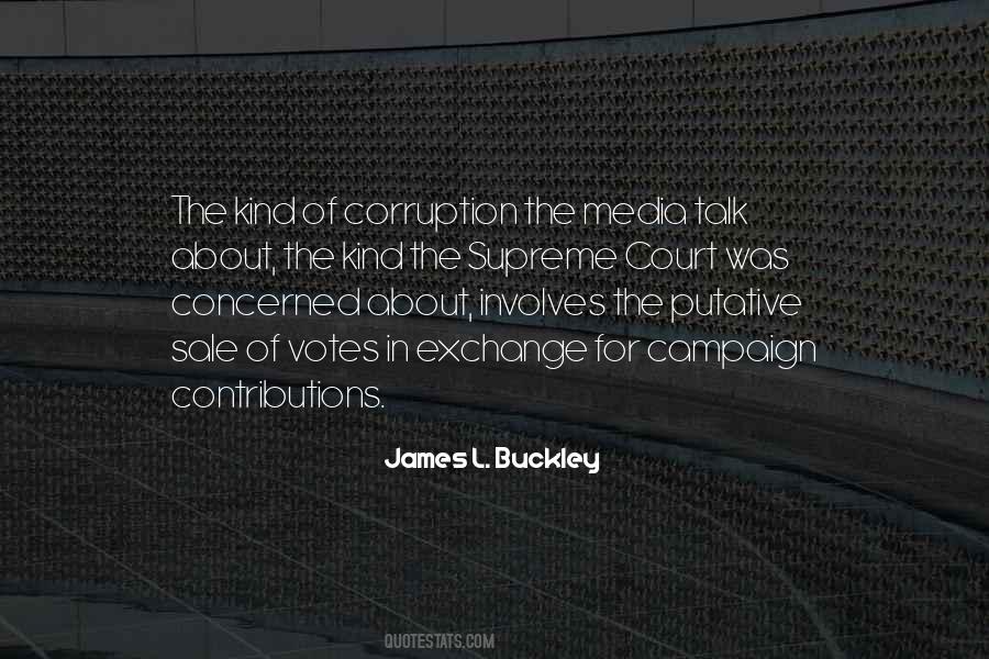 James L. Buckley Quotes #72063