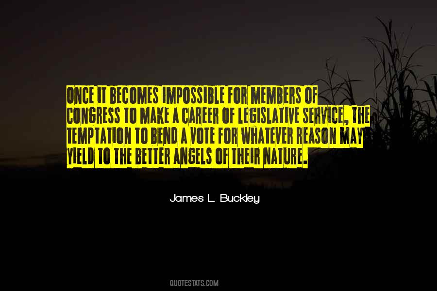 James L. Buckley Quotes #841228