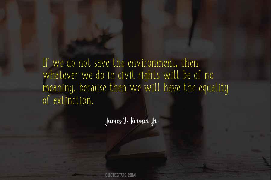 James L. Farmer Jr. Quotes #1446437