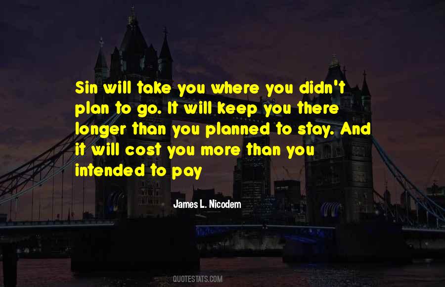 James L. Nicodem Quotes #905090