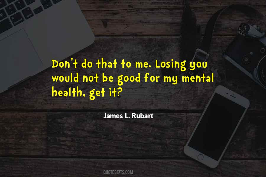 James L. Rubart Quotes #1344466