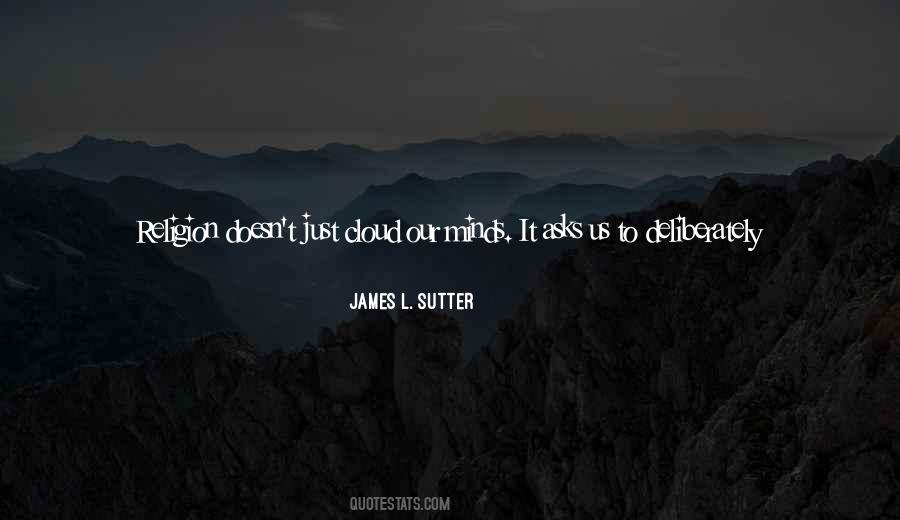 James L. Sutter Quotes #158336 James L. Sutter Quotes #158336