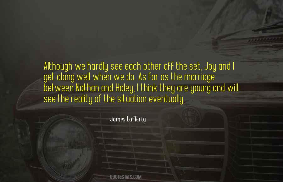 James Lafferty Quotes #534284