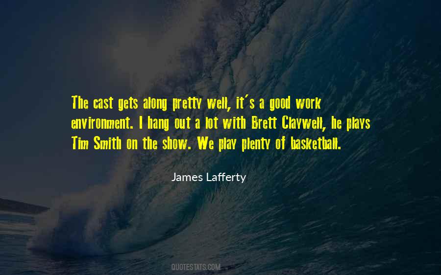 James Lafferty Quotes #704426