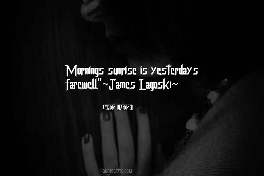 James Lagoski Quotes #1133010