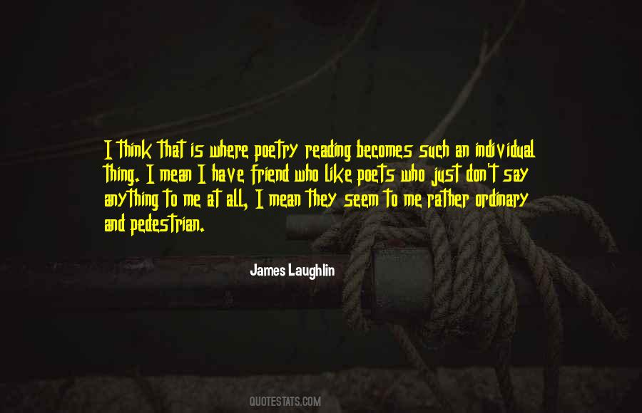 James Laughlin Quotes #855941