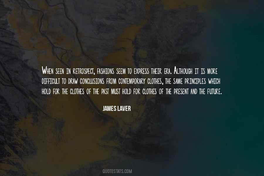 James Laver Quotes #1171731