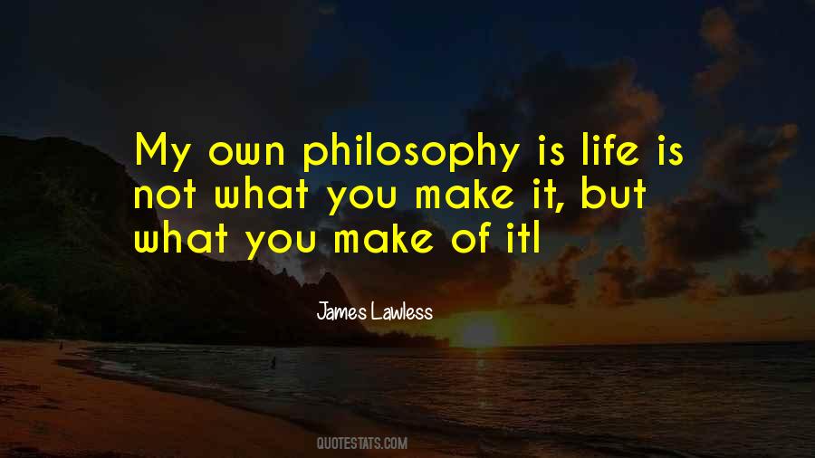 James Lawless Quotes #1404949