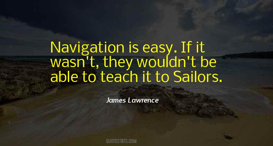 James Lawrence Quotes #441682 James Lawrence Quotes #441682