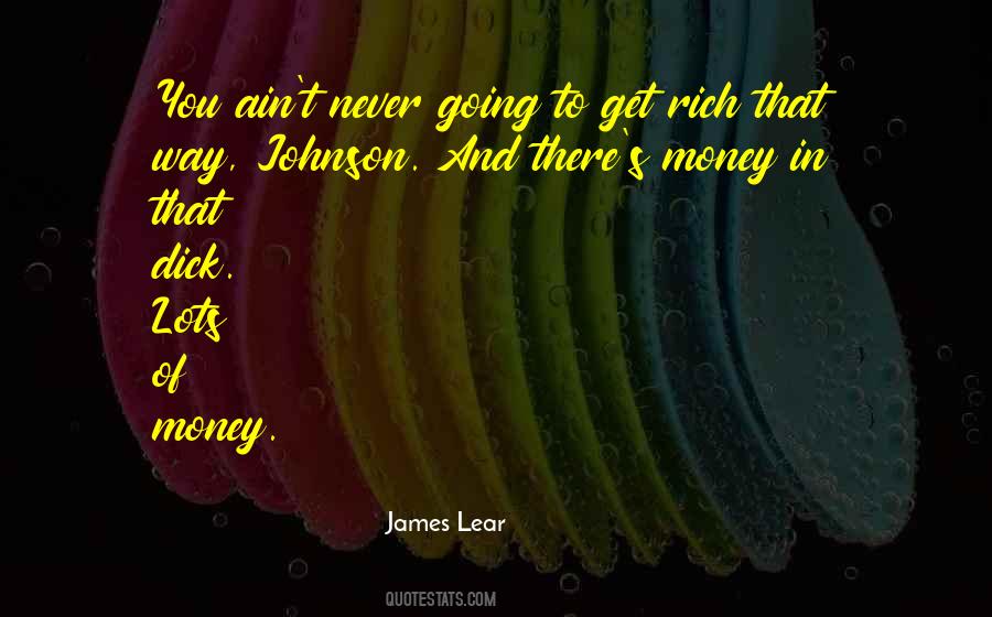 James Lear Quotes #250838 James Lear Quotes #250838