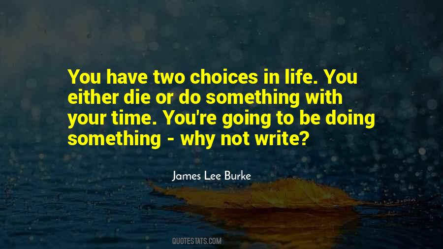 James Lee Burke Quotes #1279668