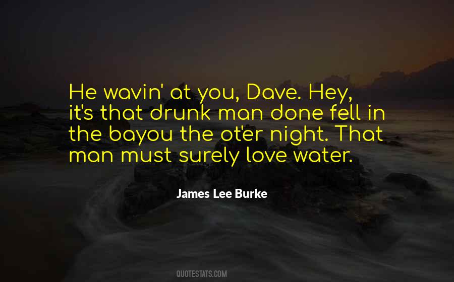 James Lee Burke Quotes #1524012