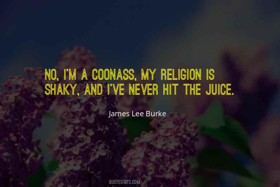 James Lee Burke Quotes #639232