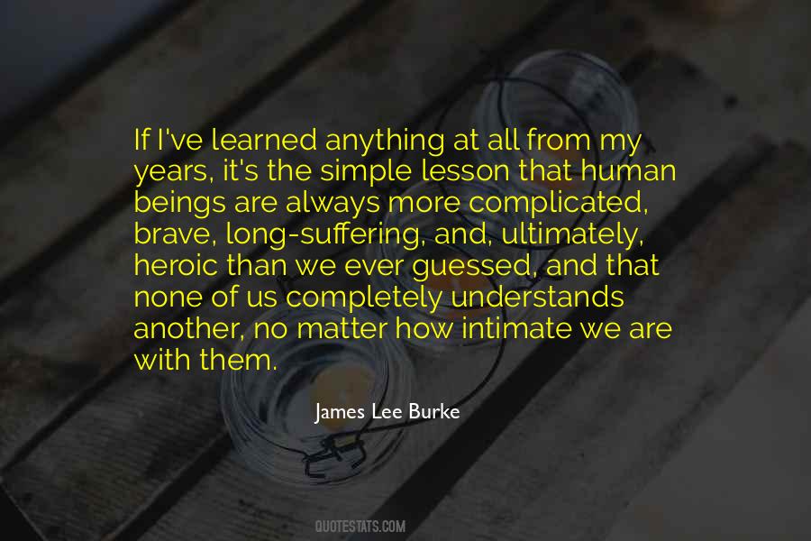 James Lee Burke Quotes #707914