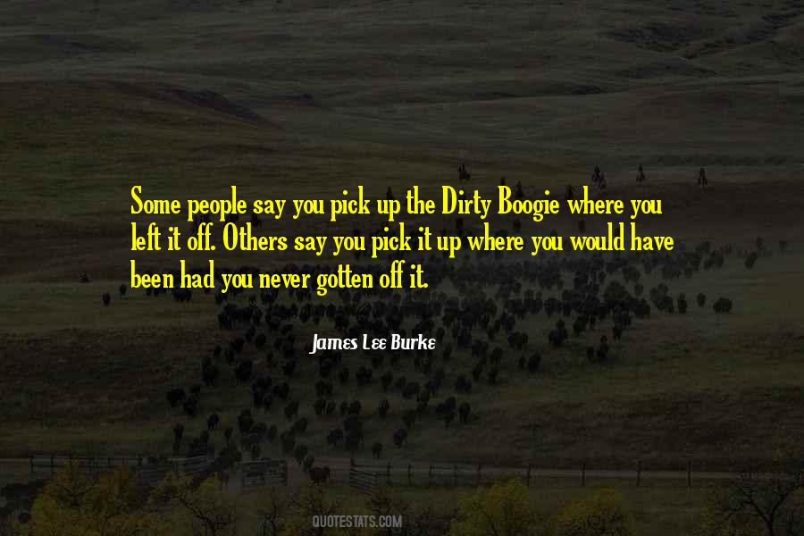 James Lee Burke Quotes #739038