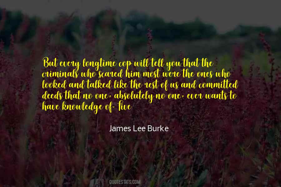 James Lee Burke Quotes #874382