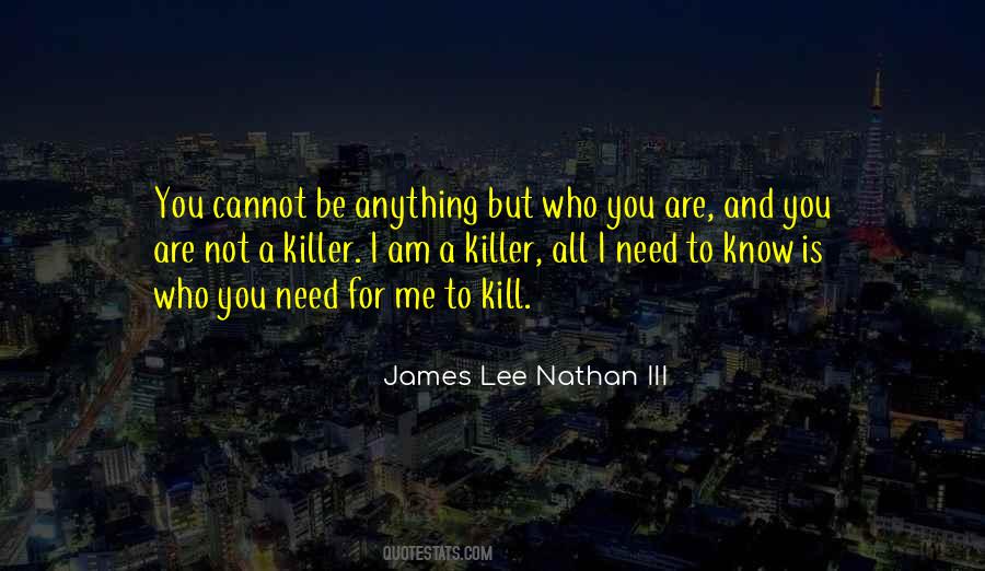 James Lee Nathan III Quotes #1496632