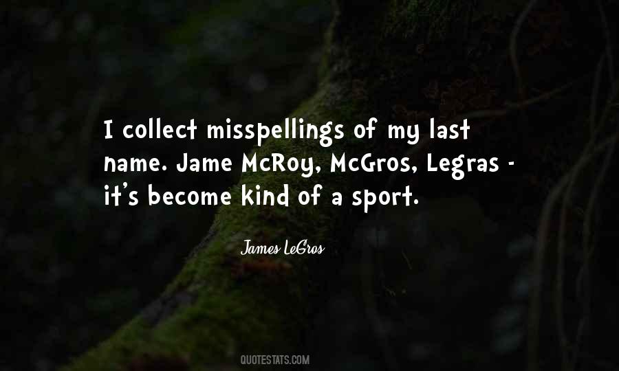 James LeGros Quotes #207645
