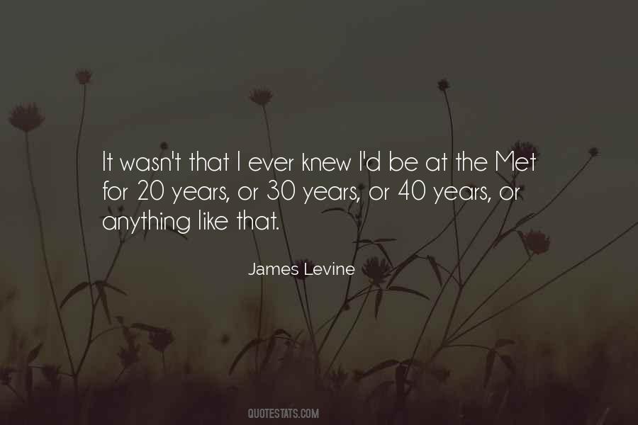 James Levine Quotes #1631865