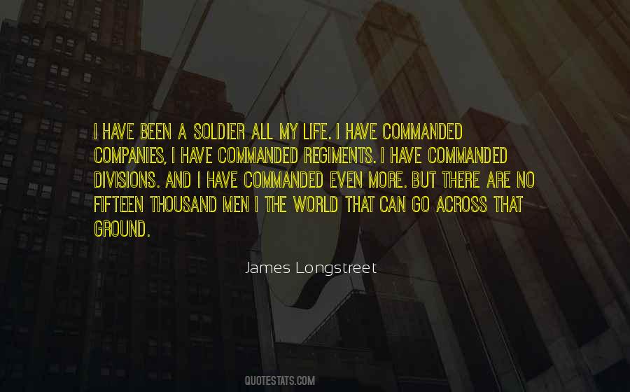 James Longstreet Quotes #98466