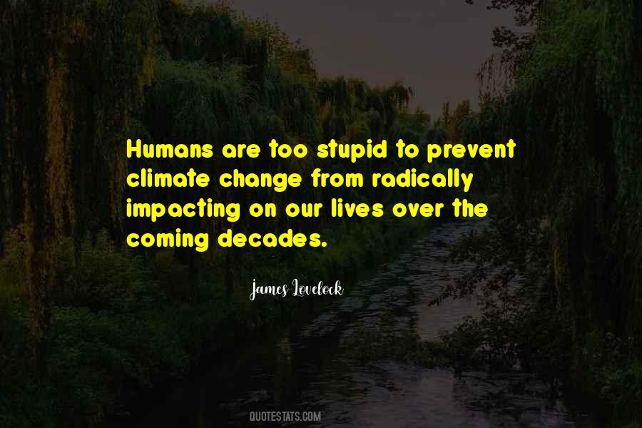 James Lovelock Quotes #1805752