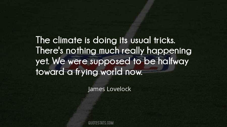 James Lovelock Quotes #565703