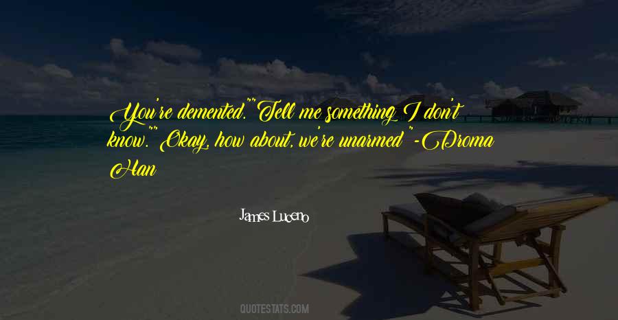 James Luceno Quotes #341884