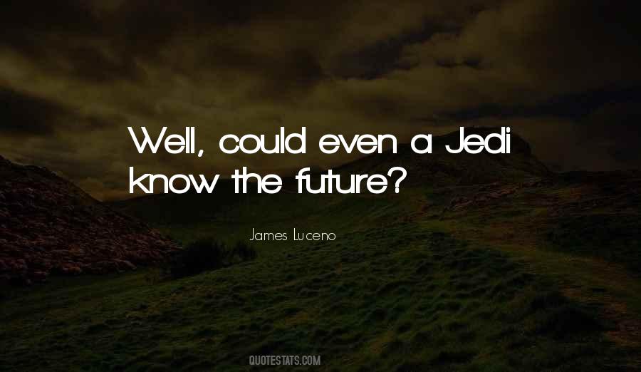James Luceno Quotes #861037