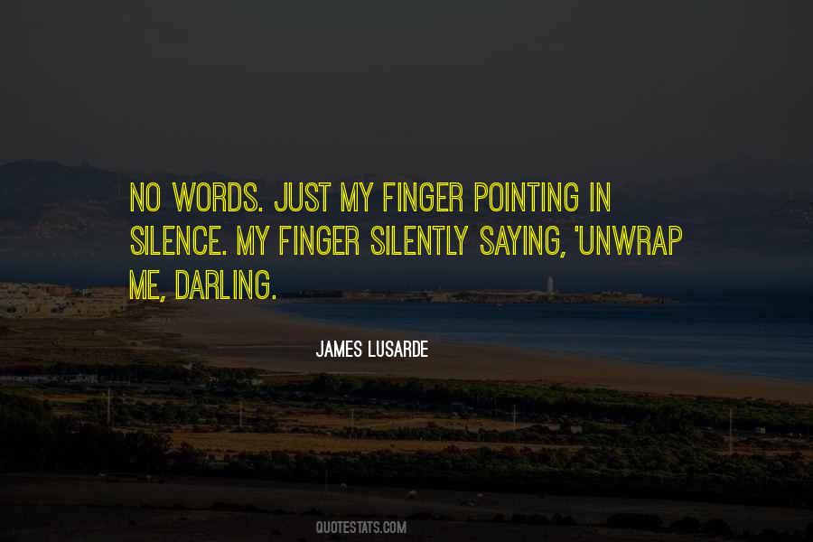 James Lusarde Quotes #1467443