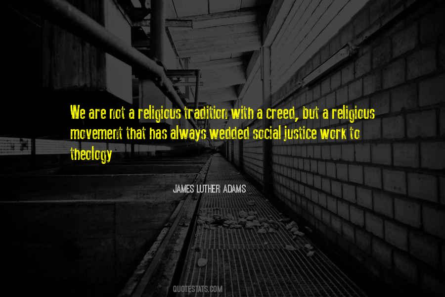 James Luther Adams Quotes #849576