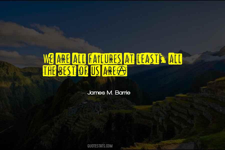 James M. Barrie Quotes #1364535