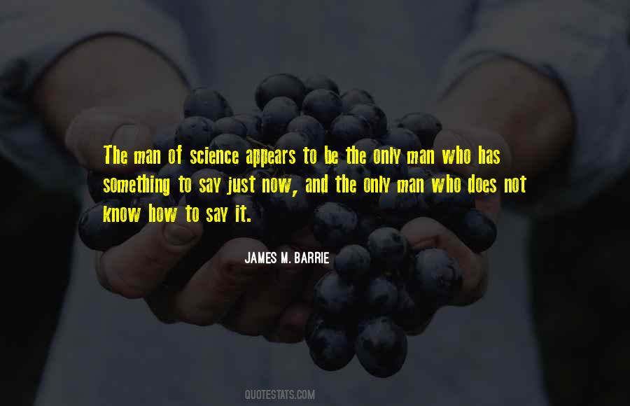 James M. Barrie Quotes #1705827