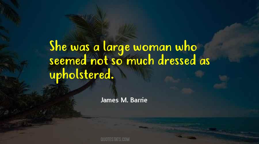 James M. Barrie Quotes #1822513