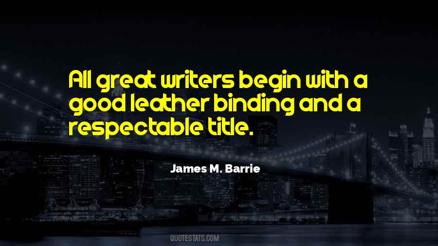 James M. Barrie Quotes #267183 James M. Barrie Quotes #267183