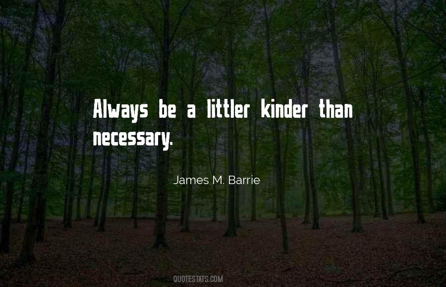James M. Barrie Quotes #409324 James M. Barrie Quotes #409324