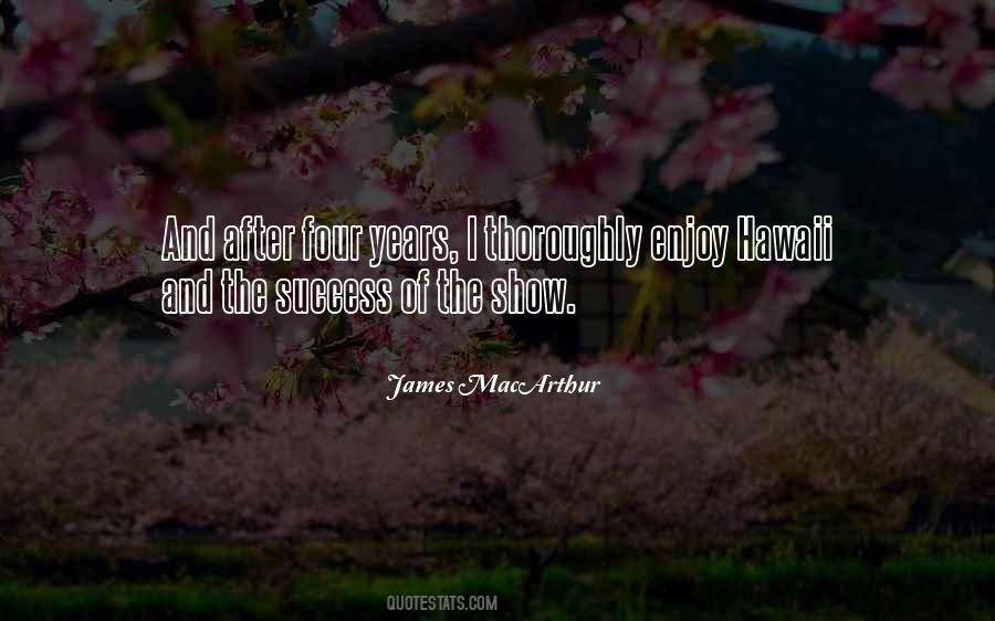 James MacArthur Quotes #1063725