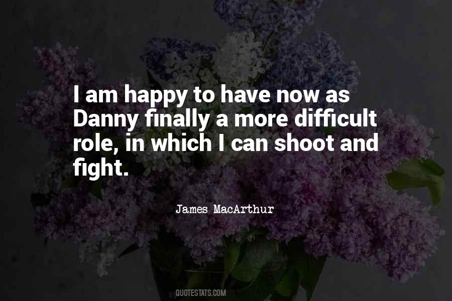 James MacArthur Quotes #1256133