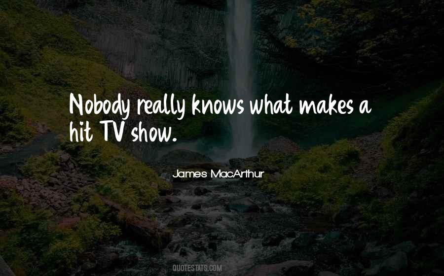 James MacArthur Quotes #447071