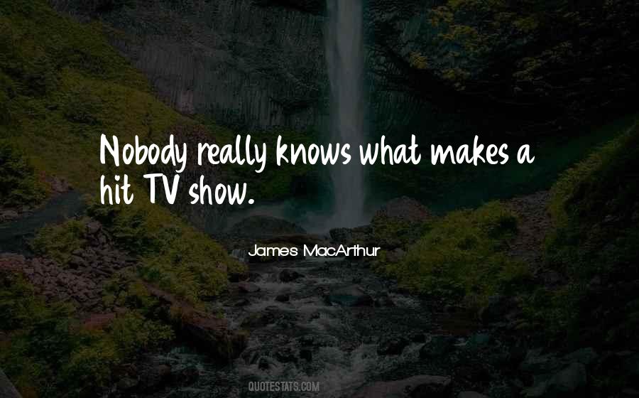 James MacArthur Quotes #447071